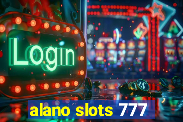 alano slots 777